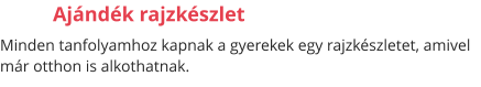 Ajándék rajzkészletMinden tanfolyamhoz kapnak a gyerekek egy rajzkészletet, amivel már otthon is alkothatnak.